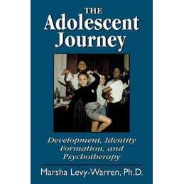 The Adolescent Journey: Development..., Levy-Warren, Ma
