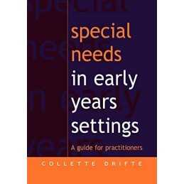 Special Needs in Early Years Settings: A Guide ... by Drifte, Collette Paperback
