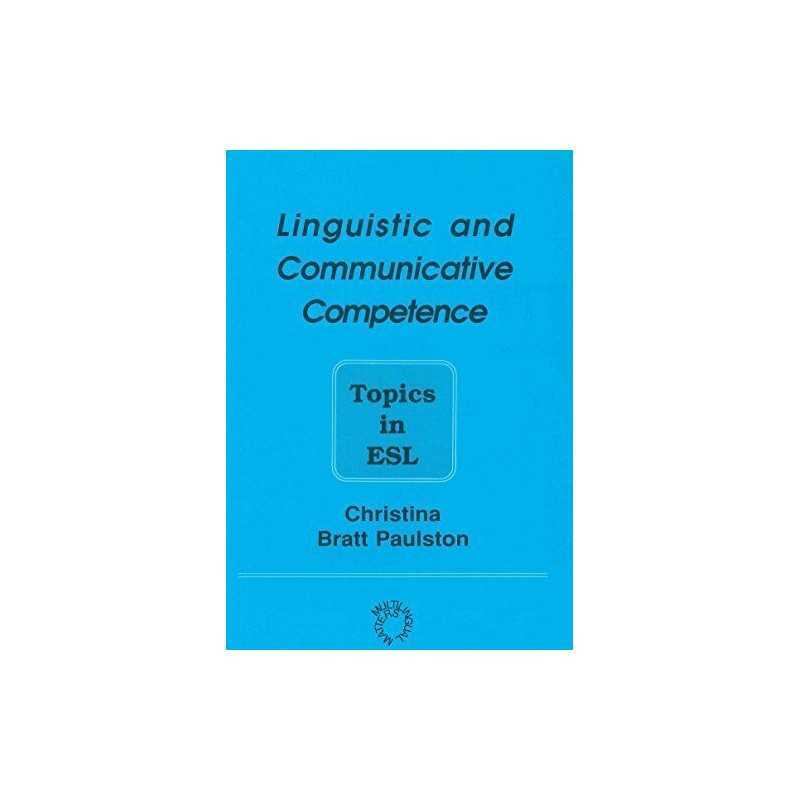 Linguistic and Communicative Competence: T..., Paulston