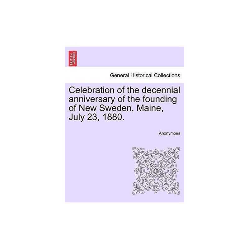 Celebration of the decennial anniversary ..., Anonymous