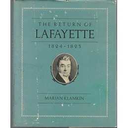 The Return Of Lafayette 1824- 1825, Klamkin, Marian