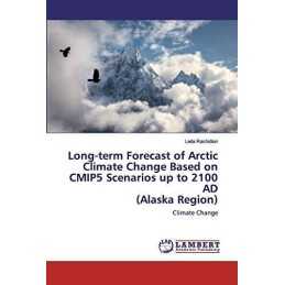 Long-term Forecast of Arctic Climat..., Rashidian, Leil
