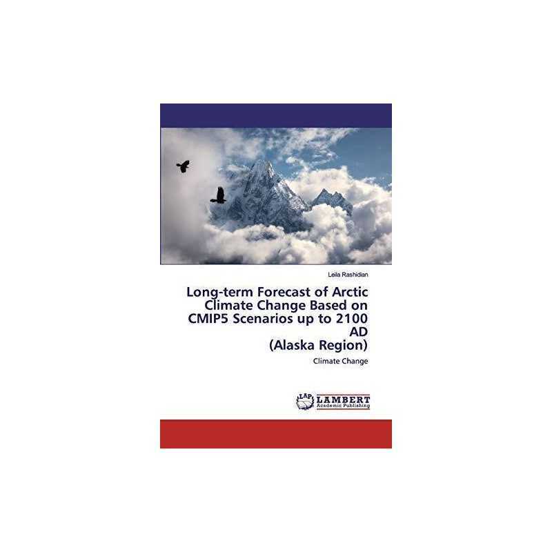 Long-term Forecast of Arctic Climat..., Rashidian, Leil