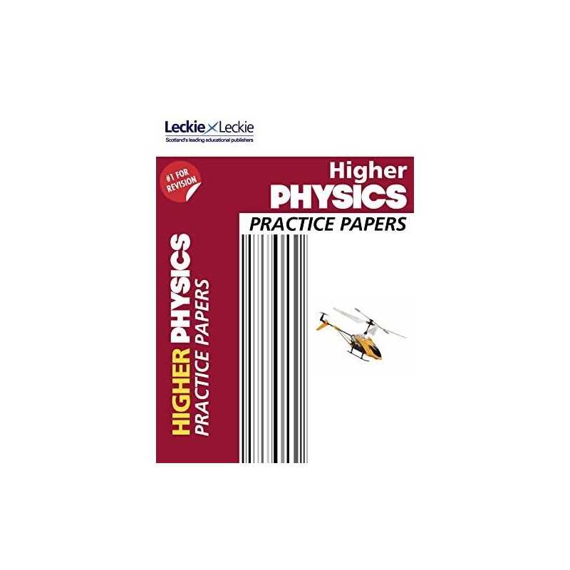 Practice Papers for SQA Exam Revision ? Higher Physics Practice P... by Leckie