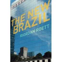 The New Brazil by Riordan Roett Paperback Book