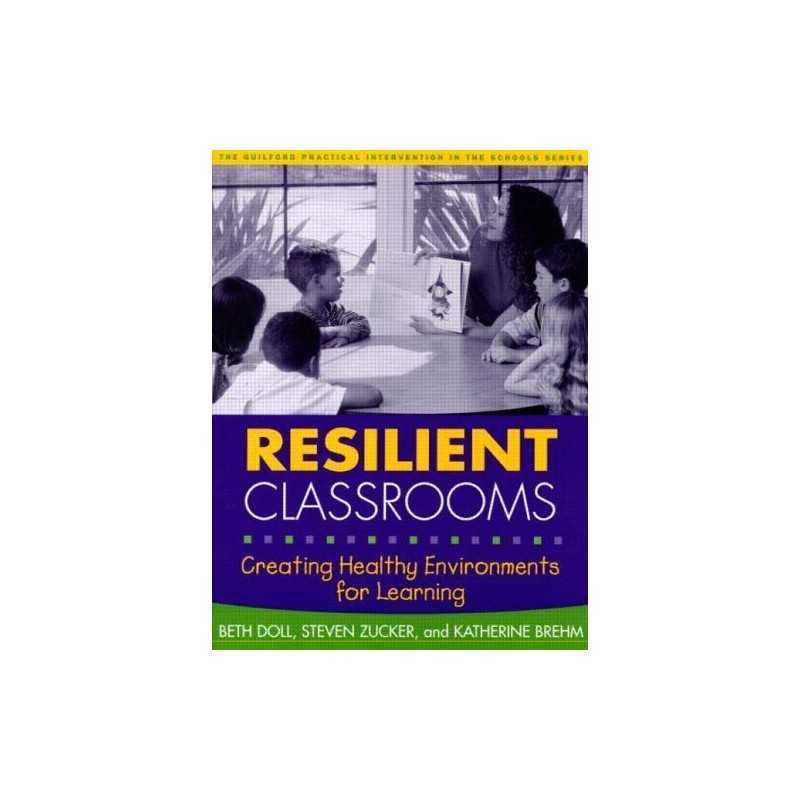 Resilient Classrooms, First Edition:..., Zucker, Steven