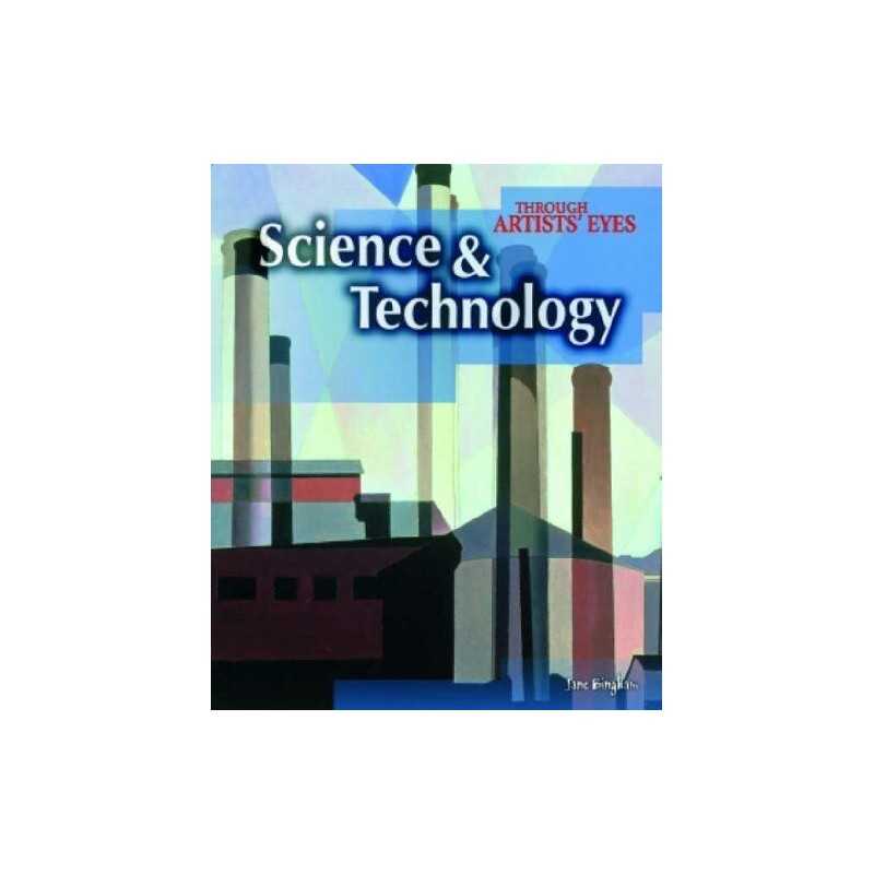 Science and Technology (Through Artists Eyes) by Jane Bingham Hardback Book