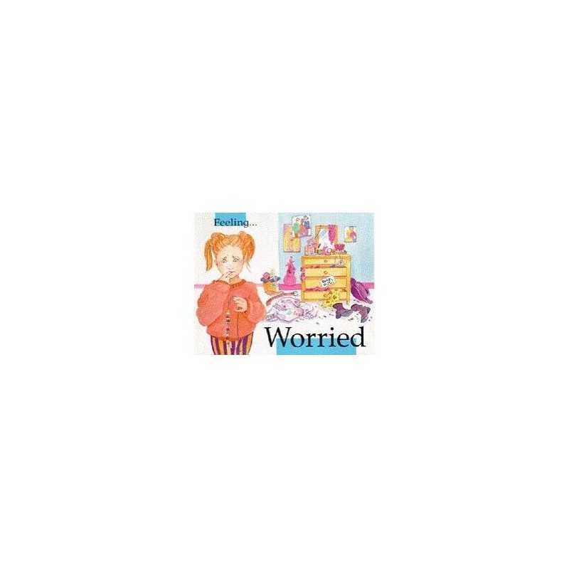 Feelings:Worried by Hewitt Hardback Book