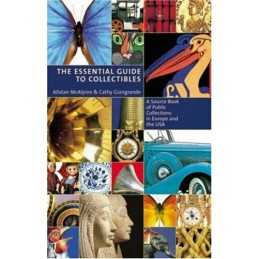 The Essential Guide To Collectibles: A Source B... by Giangrande, Cathy Hardback