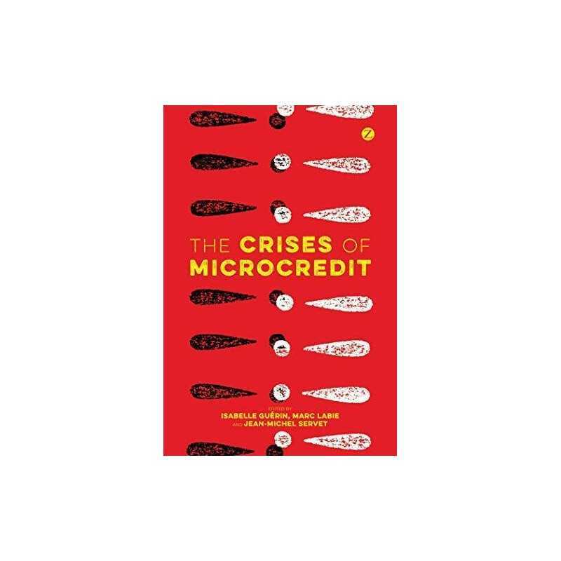 The Crises of Microcredit