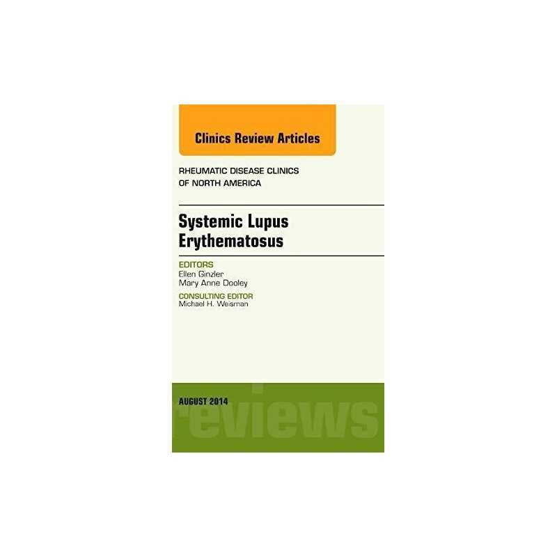 Systemic Lupus Erythematosus, An Is..., Ginzler MD MPH