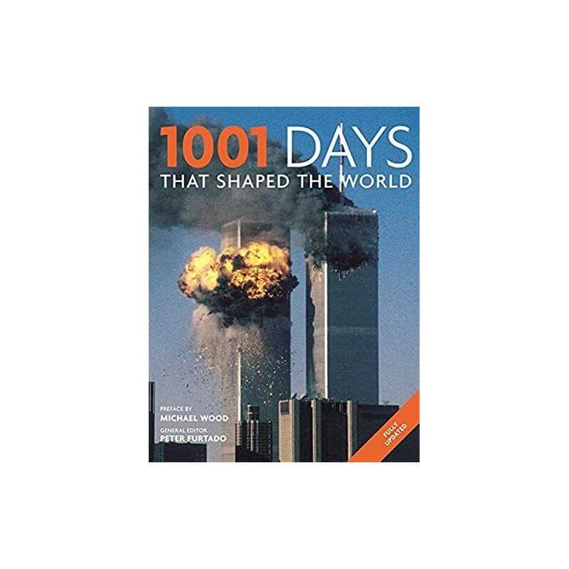 1001 Days That Shaped Our World by Furtado, Peter Book