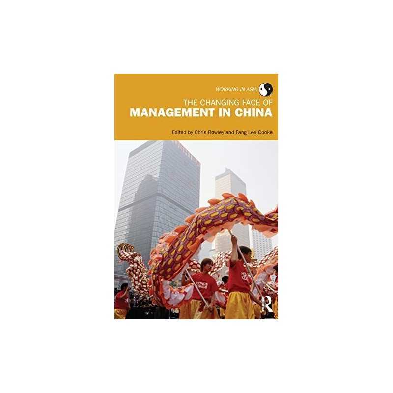 The Changing Face of Management in China (Working in...