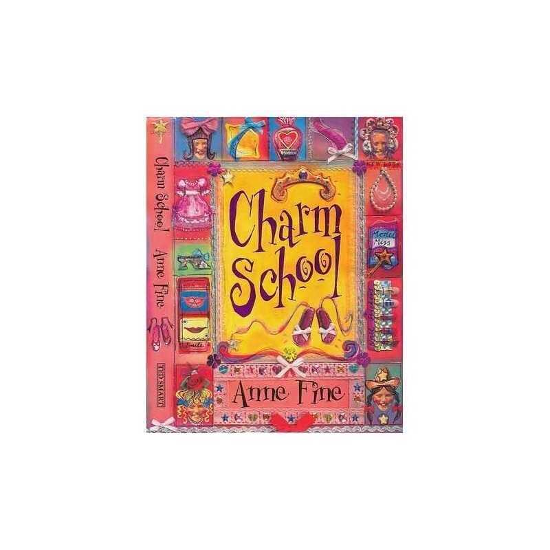 Charm school by Fine, Anne, Asquith, Ros Book