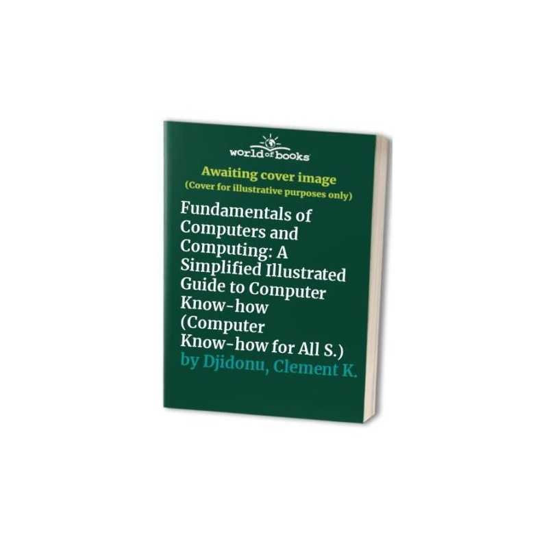 Fundamentals of Computers and Compu..., Djidonu, Clemen