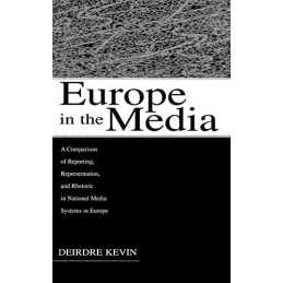 Europe in the Media: A Comparison of..., Kevin, Deirdre