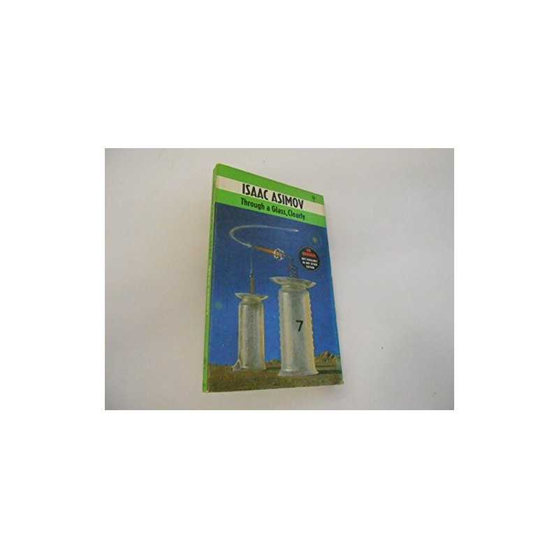 Through a Glass Clearly by Asimov, Isaac Book