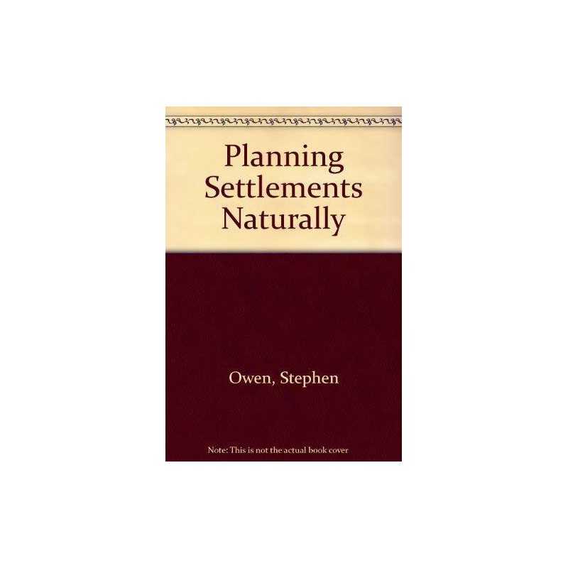 Planning Settlements Naturally, Owen, Stephen
