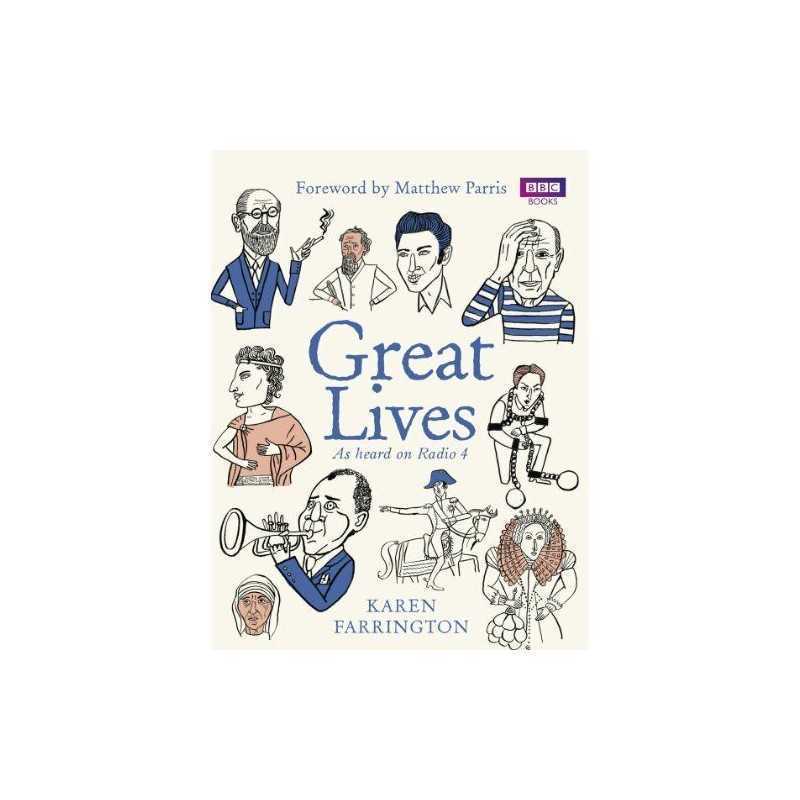Great Lives: As heard on Radio 4 by Farrington, Karen Book