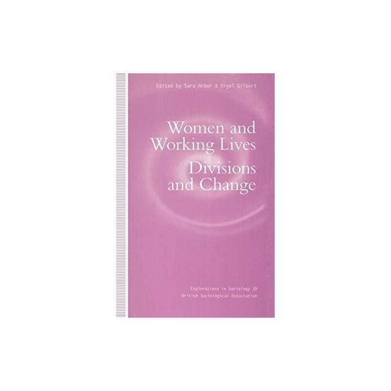 Women and Working Lives: Divisions and Change (Explo...