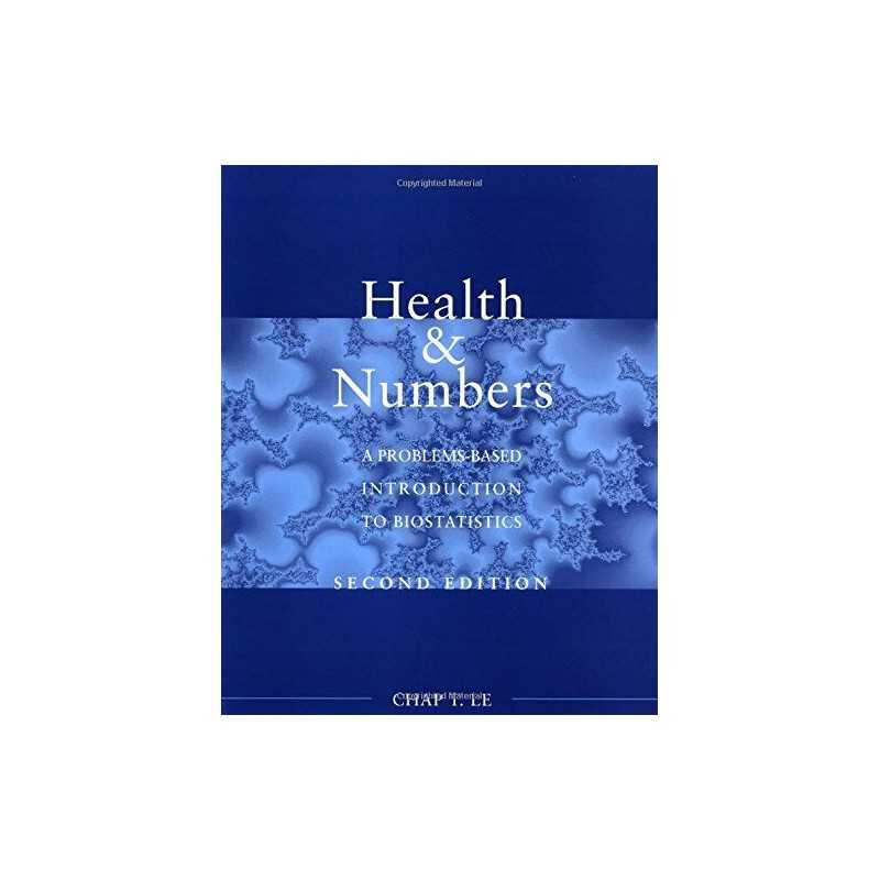 Health and Numbers: A Problems-Based In..., Le, Chap T.