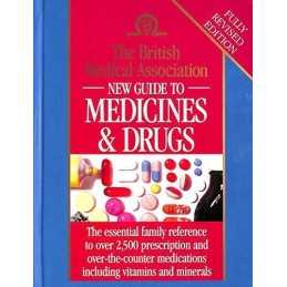 British Medical Association New Guide to Medicines a... by Henry, John Paperback