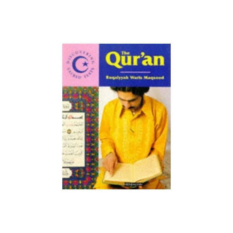 Discovering Sacred Texts: Quran, Maqsood, Ruqaiyyah Wa