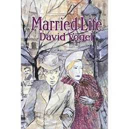 Married Life by David Vogel Paperback Book