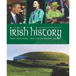 Irish History: From Prehistoric Times to the Present Day by Mac Annaidh Seamus