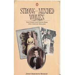 Strong-Minded Women And Other Lost Voices from Nineteenth-Century ... Paperback