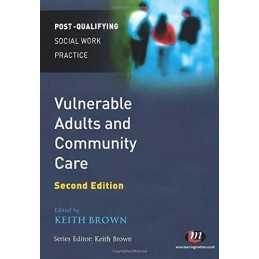 Vulnerable Adults and Community Care: 1545 (-Qualifying Social ... Paperback