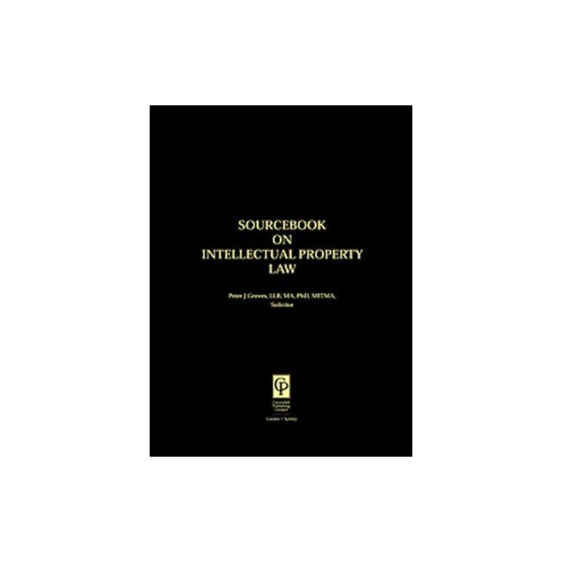 Sourcebook on Intellectual Property Law by Groves, Peter Paperback Book The