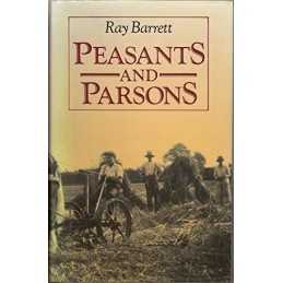 Peasants and Parsons by Barrett, Ray Hardback Book