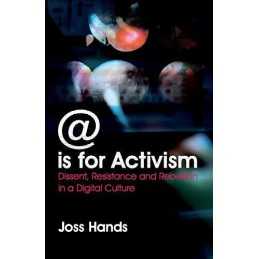 @ is for Activism: Dissent, Resistance and Rebellion... by Hands, Joss Paperback