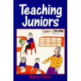 Teaching Juniors by Fisher, Robert Paperback Book