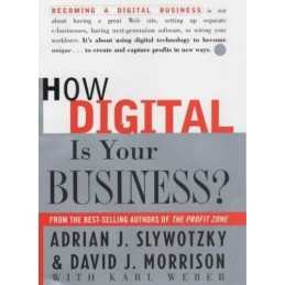 How Digital Is Your Business by Slywotzky, Adrian Hardback Book  Fast