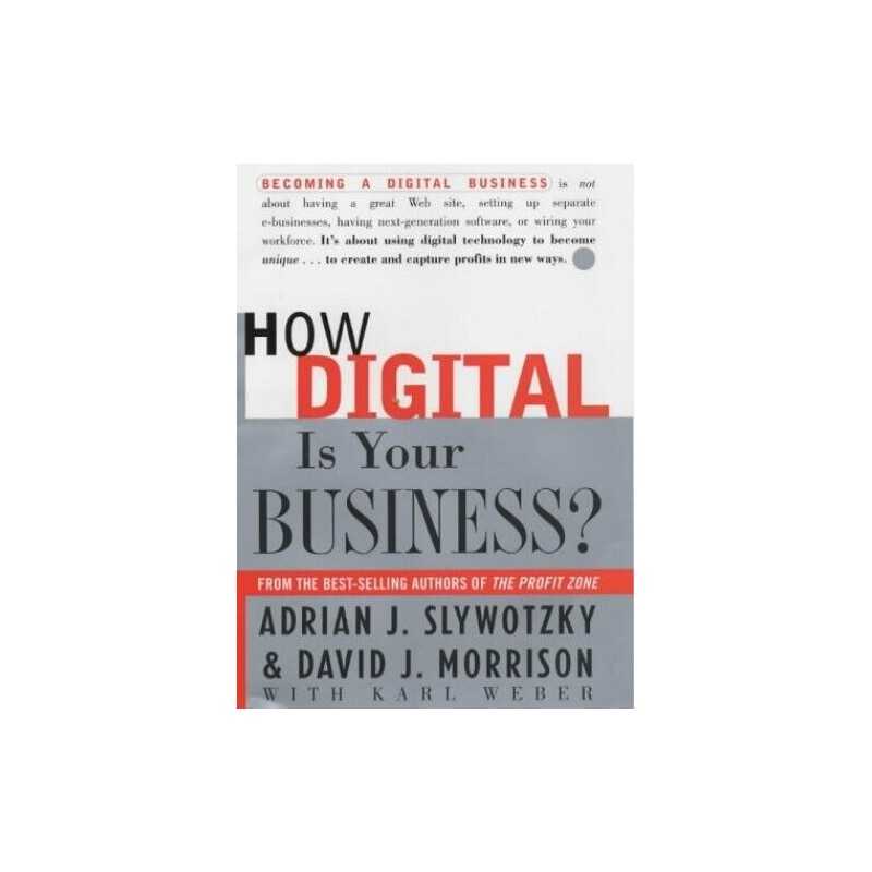 How Digital Is Your Business by Slywotzky, Adrian Hardback Book  Fast