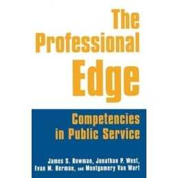 The The Professional Edge: Competencies in ... by Van Wart, Montgomery Paperback