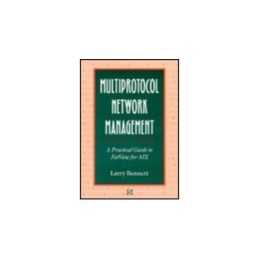 Multiprotocol Network Management: Pr..., Bennett, Larry