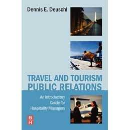 Travel & Tourism Public Relations: ..., Deuschl, Dennis