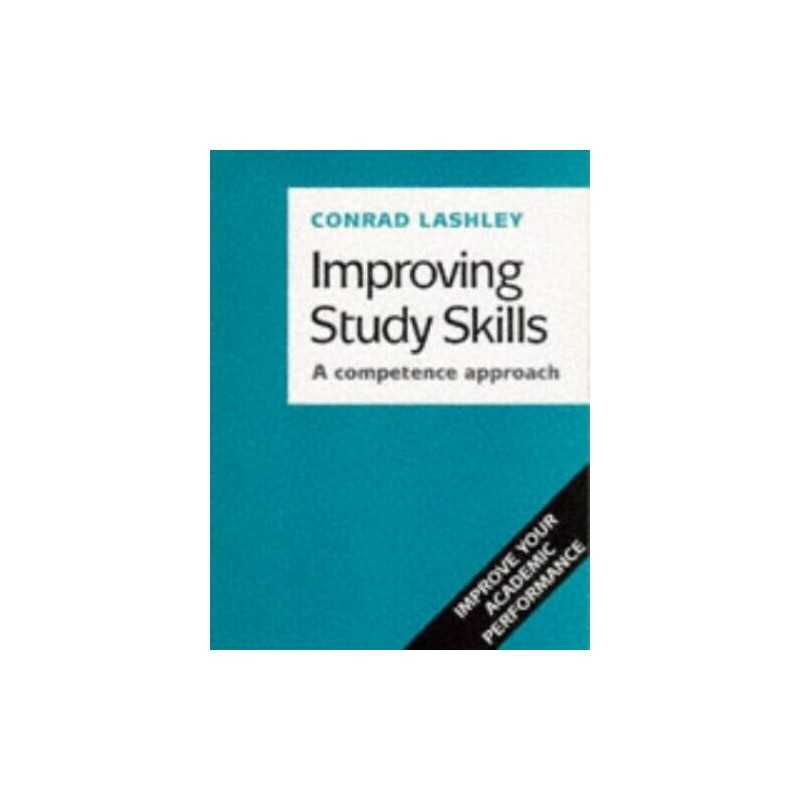 Improving Study Skills: A Competenc..., Lashley, Conrad