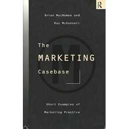 The Marketing Casebase: Short Exampl..., McDonnell, Ray