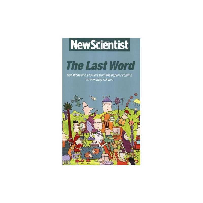 The Last Word : Questions and Answers from the Popular Column on Ev... Paperback