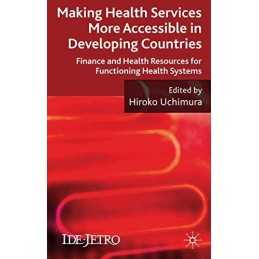 Making Health Services More Accessible in Developing...
