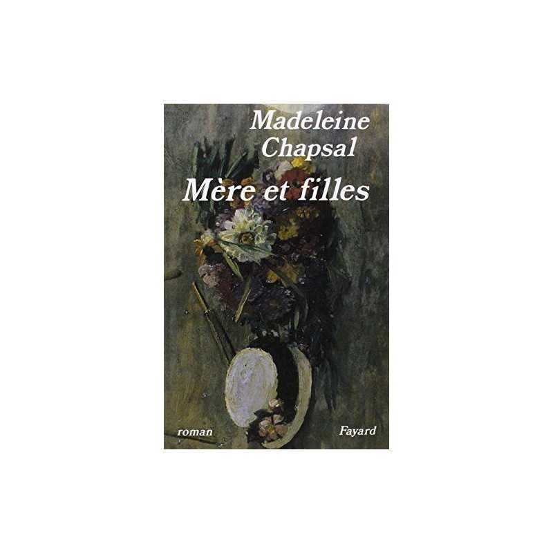 Mere et filles, Chapsal, Madeleine