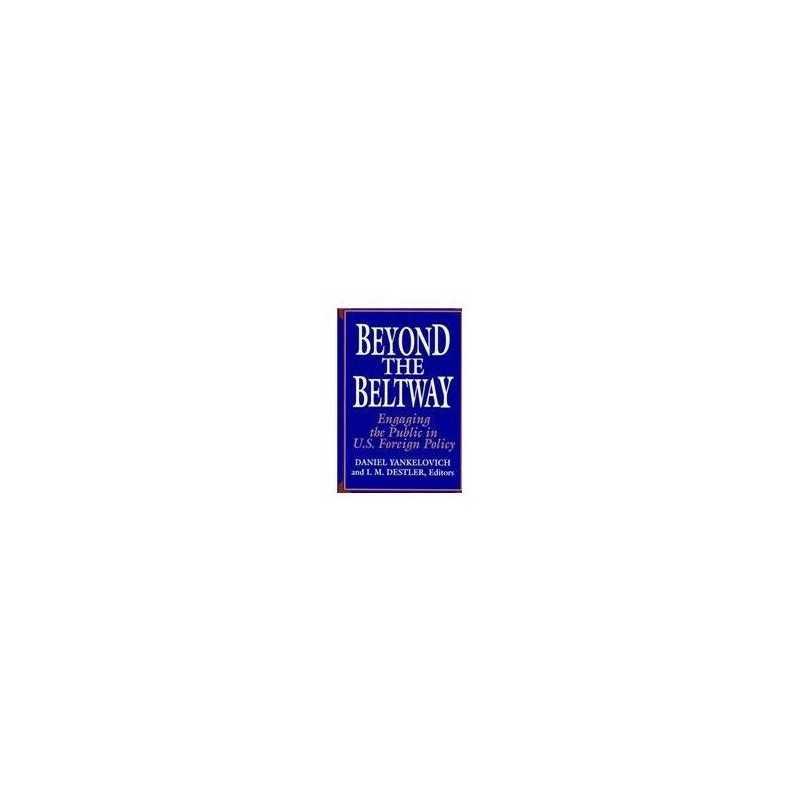 Beyond the Beltway: Engaging the Pu..., Yankelovich, Da