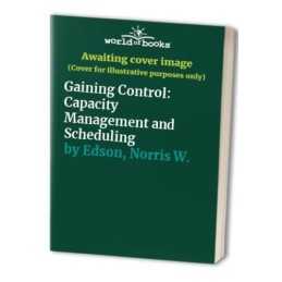 Gaining Control: Capacity Managemen..., Edson, Norris W