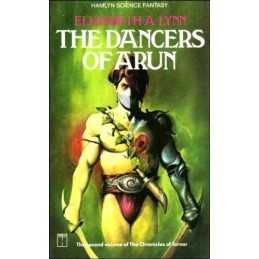 The Dancers of Arun by Elizabeth A. Lynn Paperback Book