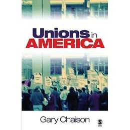 Unions in America, Chaison, Gary N.