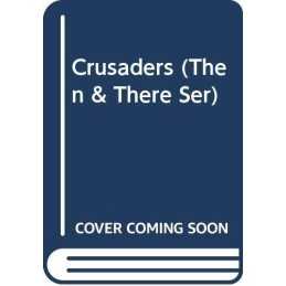 The Crusades (Then & There) by Williams, Ann Paperback Book
